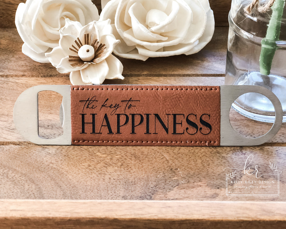 The Key to Happiness | Engraved Leatherette Bottle Opener
