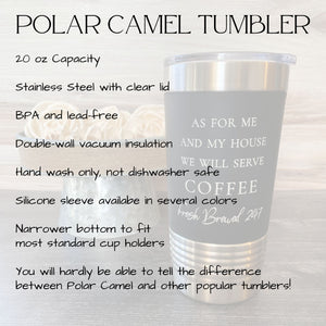 
                  
                    Coffee pairs nicely with Silence | 20 oz Polar Camel Tumbler | color options
                  
                
