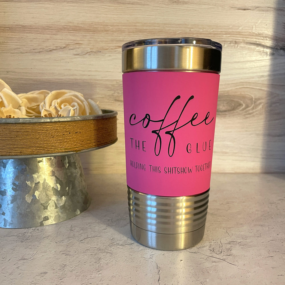 Coffee - The Glue | 20 oz Polar Camel Tumbler | color options