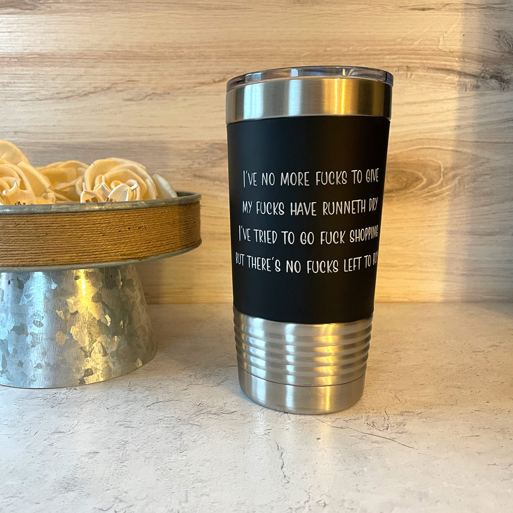 I've no more fucks to give | 20 oz Polar Camel Tumbler | color options