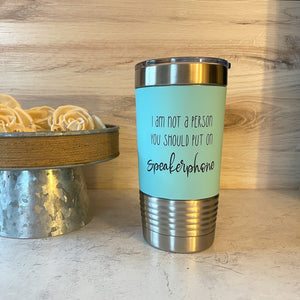 
                  
                    Speakerphone Warning | 20 oz Polar Camel Tumbler | color options
                  
                