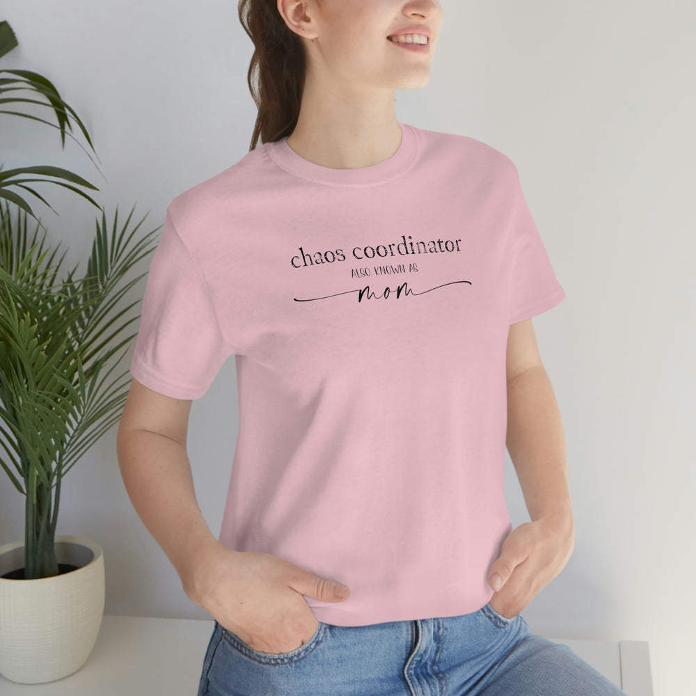 
                  
                    Chaos Coordinator a.k.a. Mom | Funny Mom Shirt | Mother's Day Gift
                  
                