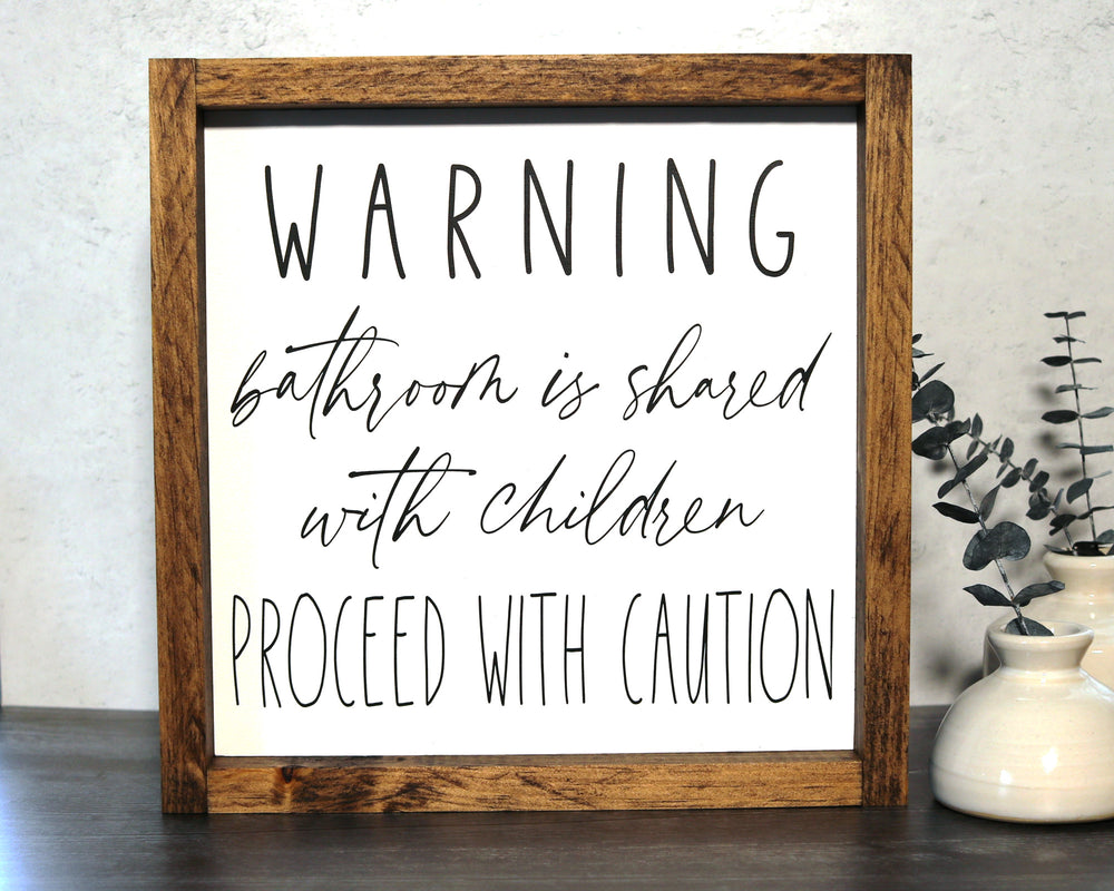 
                  
                    Warning Bathroom Shared With Children | Framed Wood Sign
                  
                