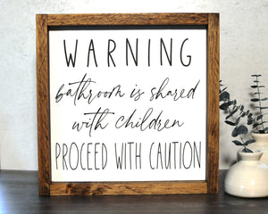 
                  
                    Warning Bathroom Shared With Children | Framed Wood Sign
                  
                