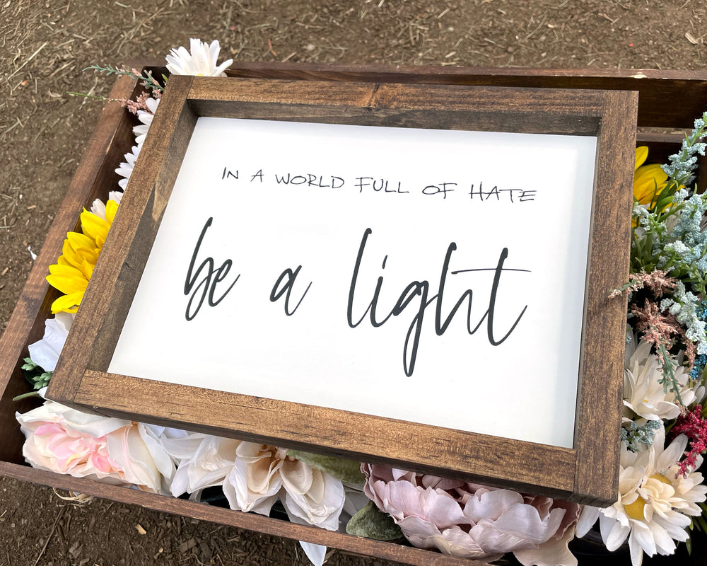 
                  
                    Be A Light | Framed Wood Sign
                  
                