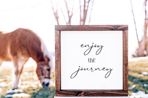 
                  
                    Enjoy The Journey | Framed Wood Sign
                  
                