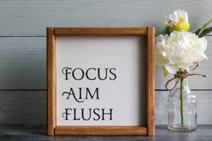 
                  
                    Focus Aim Flush | Framed Wood Sign | 10x10
                  
                