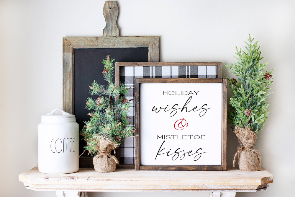 
                  
                    Holiday Wishes & Mistletoe Kisses | Framed Wood Sign | 12x12
                  
                