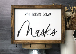 
                  
                    Not Today Rona! | Mask Hanger Framed Wood Sign | Laser Cut Lettering | 12x9
                  
                