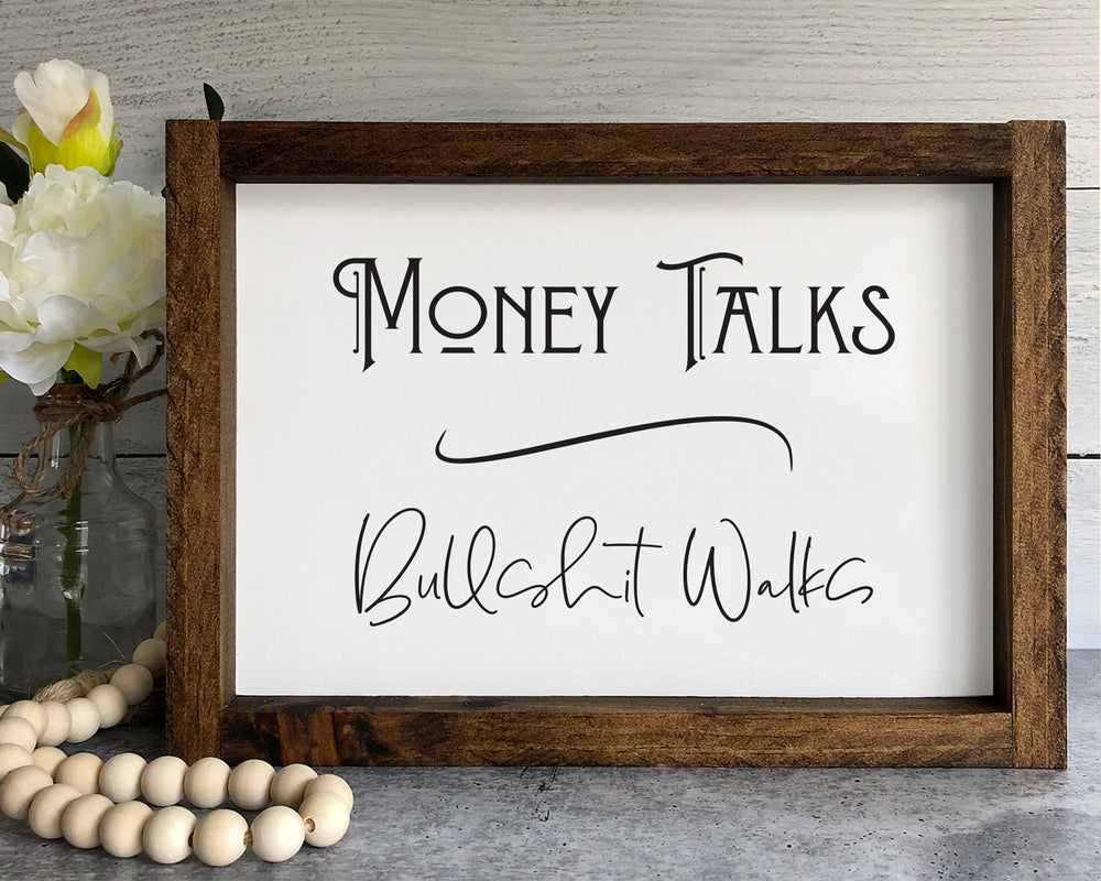 
                  
                    Money Talks | Framed Wood Sign
                  
                