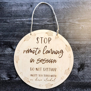 
                  
                    Remote Learning Do Not Disturb | Customizable Door Hanger | 10" round
                  
                