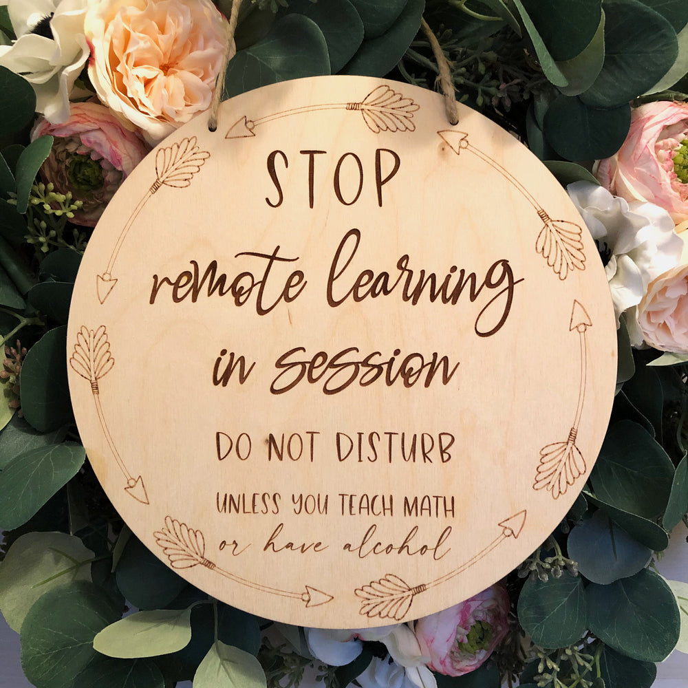
                  
                    Remote Learning Do Not Disturb | Customizable Door Hanger | 10" round
                  
                