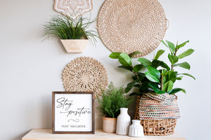 
                  
                    Stay Positive Test Negative | Framed Wood Sign
                  
                