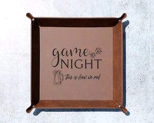 
                  
                    Game Night This Is How We Roll Dice Tray | Large Leatherette Tray
                  
                