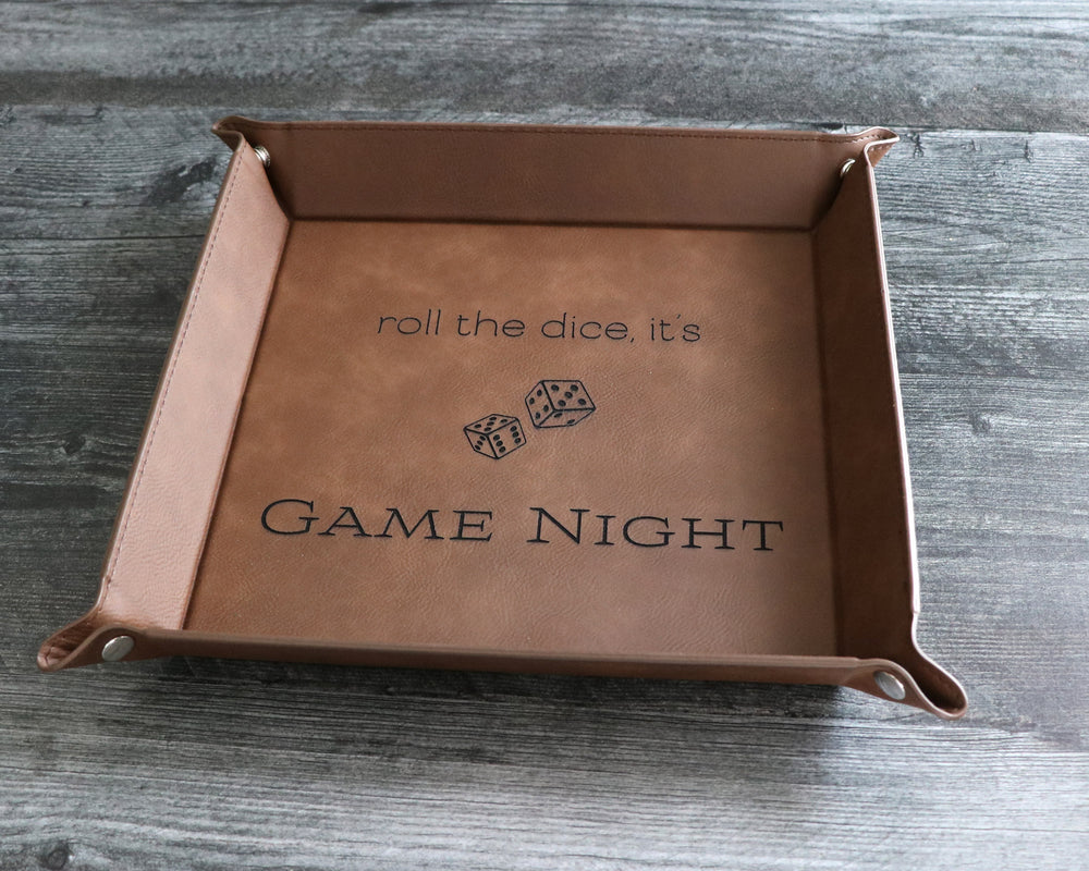 
                  
                    Roll The Dice, It's Game Night Dice Tray | Large Leatherette Tray
                  
                