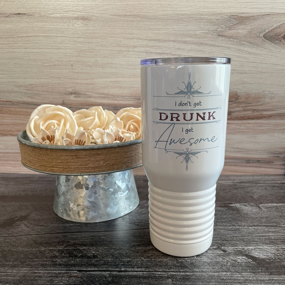 I Get Awesome | 20 oz Tall White Tumbler