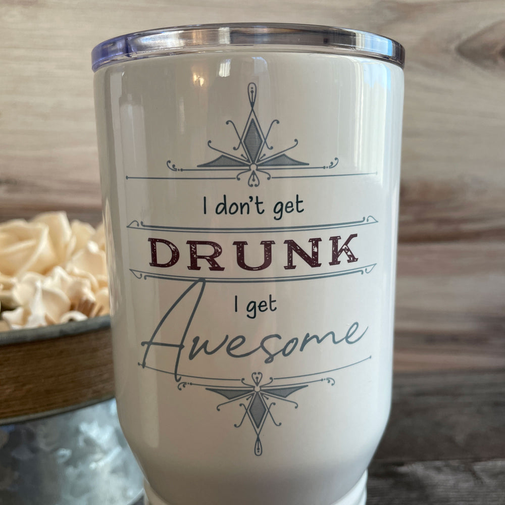 
                  
                    I Get Awesome | 20 oz Tall White Tumbler
                  
                