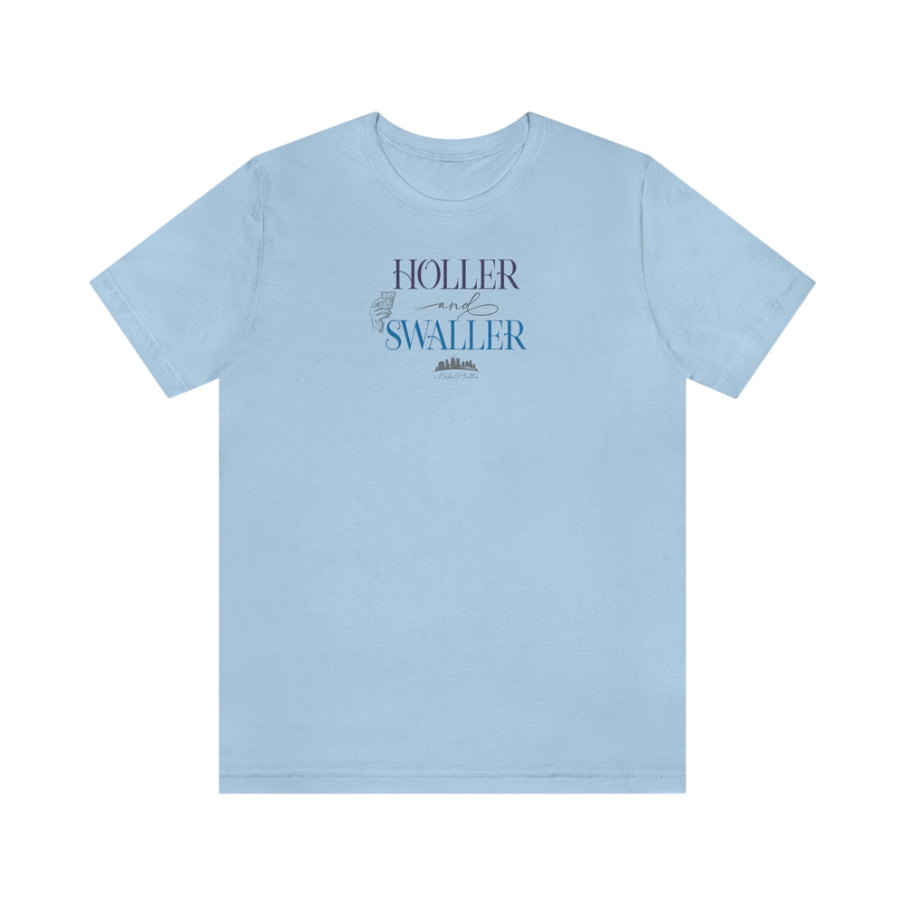 
                  
                    Holler and Swaller A Nashville Tradition | Bella+Canvas Unisex Short Sleeve Tee
                  
                