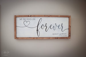 
                  
                    We Decided on Forever | Personalized Wedding Sign | Framed Wood Sign | 24x12
                  
                