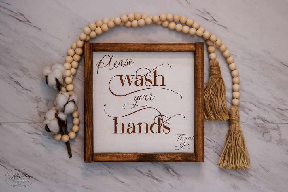 Please Wash Your Hands | Laser Engraved Framed Wood Sign | 9x9