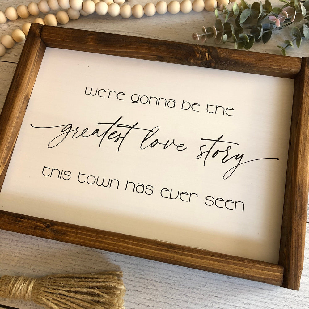 
                  
                    Greatest Love Story | Framed Wood Sign | 12x9
                  
                