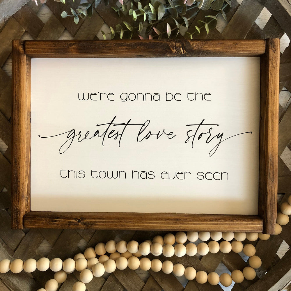 
                  
                    Greatest Love Story | Framed Wood Sign | 12x9
                  
                