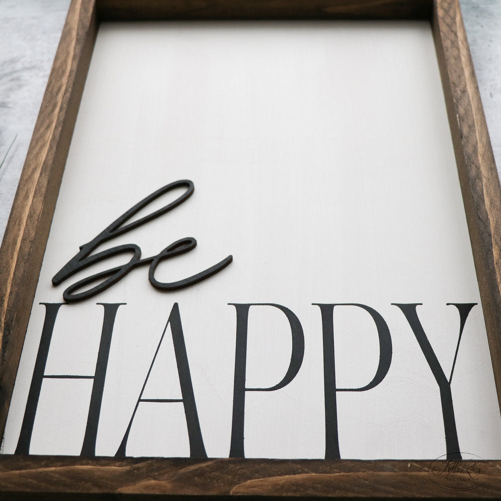 
                  
                    Be Happy | Framed Laser Wood Sign | 12x16
                  
                