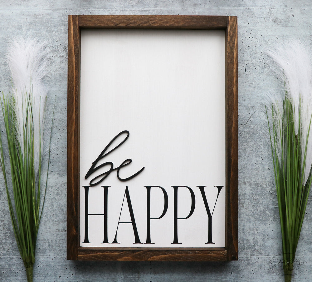 
                  
                    Be Happy | Framed Laser Wood Sign | 12x16
                  
                